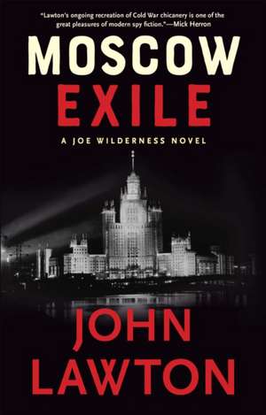 Moscow Exile de John Lawton