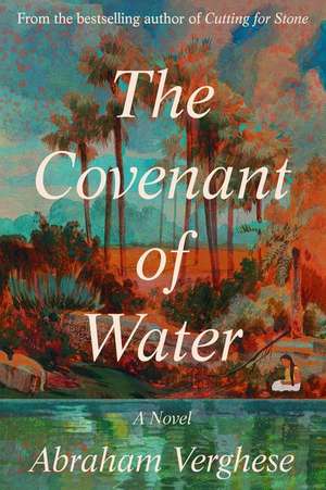 The Covenant of Water (Oprah's Book Club) de Abraham Verghese