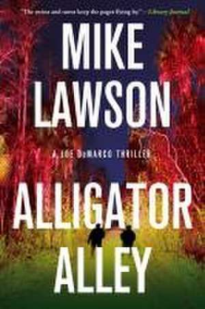 Alligator Alley de Mike Lawson