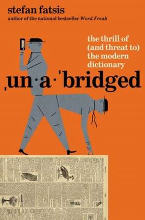 Unabridged de Stefan Fatsis