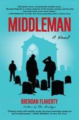 Middleman de Brendan Flaherty