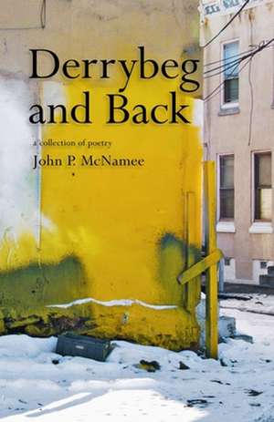 Derrybeg and Back de John P. McNamee