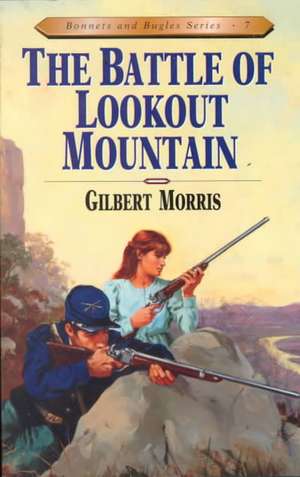 Battle of Lookout Mountain de Gilbert Morris