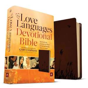 NLT Love Languages Devotional Bible de Gary Chapman