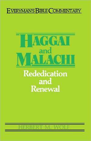 Haggai & Malachi- Everyman's Bible Commentary de Herbert Wolf