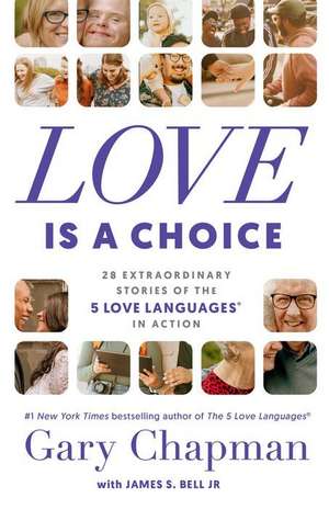 Love Is a Choice de Gary Chapman