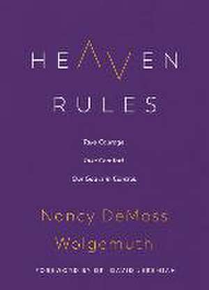 Heaven Rules de Nancy DeMoss Wolgemuth