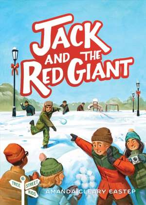 Jack and the Red Giant de Amanda Cleary Eastep