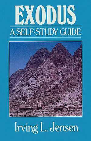 Exodus: A Self-Study Guide de Irving L. Jensen