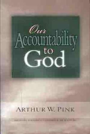 Our Accountability to God de Moody Press