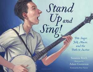 Stand Up and Sing! de Susanna Reich