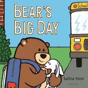 Bear's Big Day de Salina Yoon