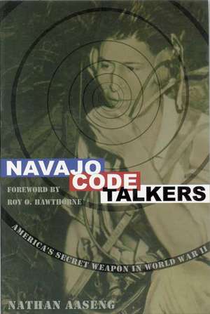 Navajo Code Talkers de Nathan Aaseng