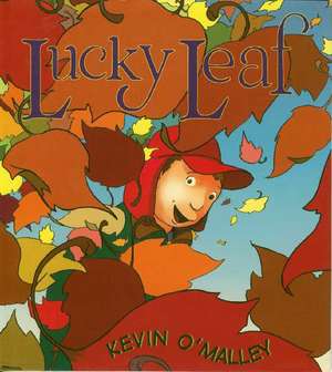 Lucky Leaf de Kevin O'Malley