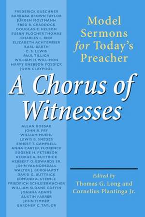 A Chorus of Witnesses de Thomas G. Long