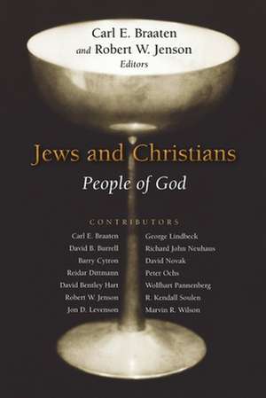 Jews and Christians: People of God de Robert W. Jenson