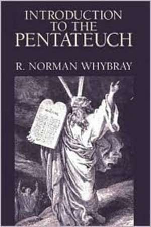 Introduction to the Pentateuch de R. Norman Whybray