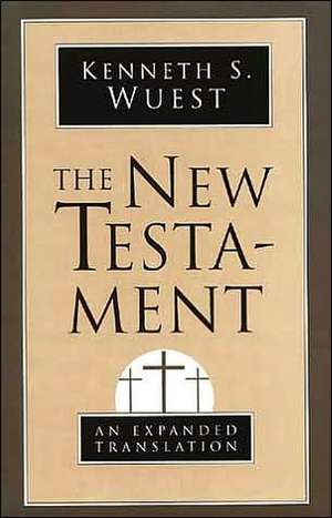 New Testament-OE de Kenneth S. Wuest