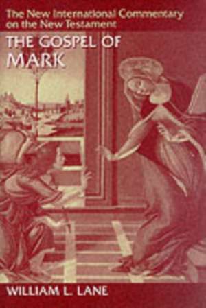 The Gospel of Mark: A Biography de William L. Lane