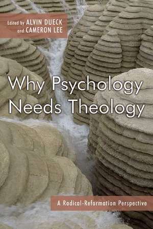 Why Psychology Needs Theology de Cameron Lee