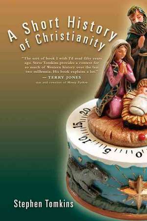 A Short History of Christianity de Stephen Tomkins