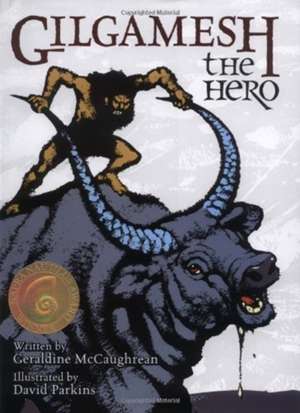 Gilgamesh the Hero de Geraldine Mccaughrean