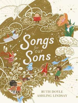 Songs for Our Sons de Ruth Doyle