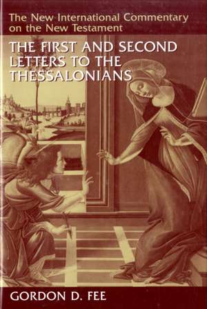 The First and Second Letters to the Thessalonians de Gordon D. Fee