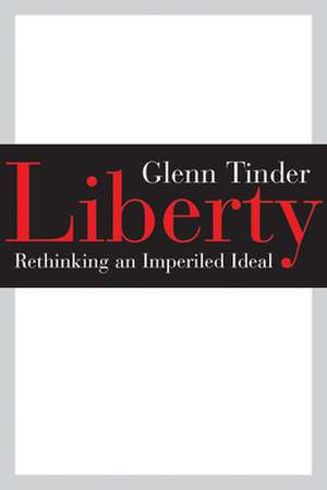 Liberty de Glenn Tinder