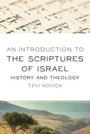 Introduction to the Scriptures of Israel de Tzvi Novick