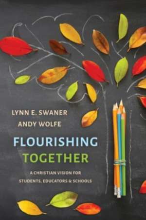 Flourishing Together de Lynn E Swaner