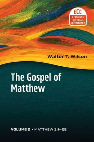 The Gospel of Matthew, Vol. 2 de Walter T Wilson