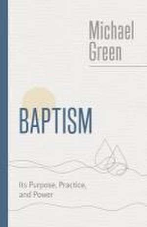 Baptism de Michael Green