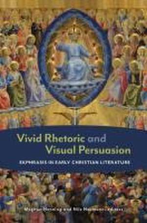 Vivid Rhetoric and Visual Persuasion de Meghan Henning