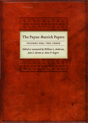 The Payne-Butrick Papers, Volumes 1, 2, 3 de William L. Anderson