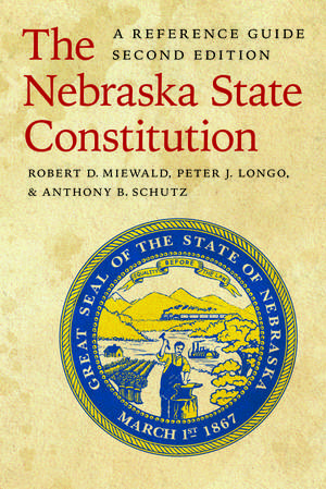 The Nebraska State Constitution: A Reference Guide, Second Edition de Robert D. Miewald