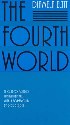 The Fourth World de Diamela Eltit