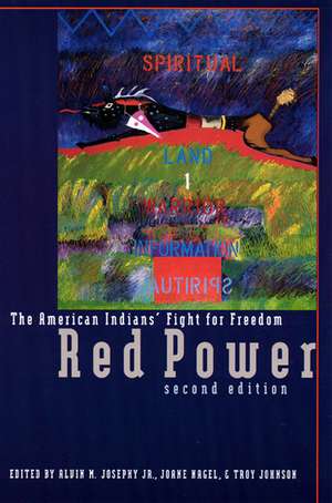 Red Power: The American Indians' Fight for Freedom, Second Edition de Troy R. Johnson