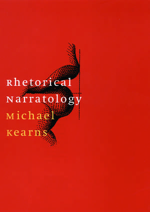 Rhetorical Narratology de Michael Kearns