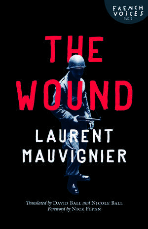 The Wound de Laurent Mauvignier