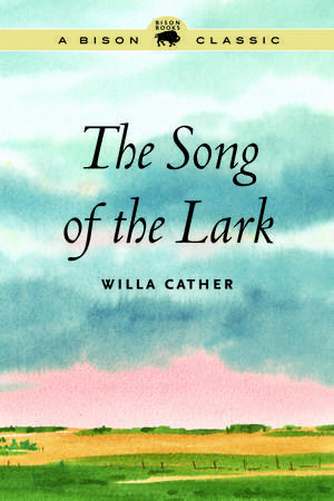 The Song of the Lark de Willa Cather