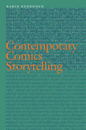 Contemporary Comics Storytelling de Karin Kukkonen