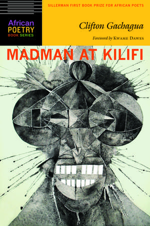 Madman at Kilifi de Clifton Gachagua