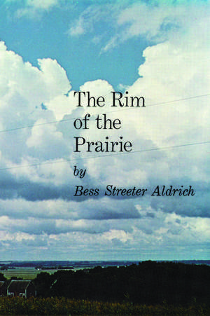 The Rim of the Prairie de Bess Streeter Aldrich