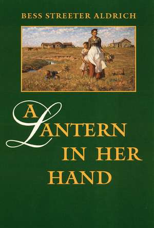 A Lantern in Her Hand de Bess Streeter Aldrich