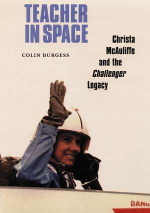Teacher in Space de C. Burgess
