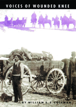 Voices of Wounded Knee de William S. E. Coleman