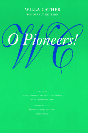 O Pioneers! de Willa Cather