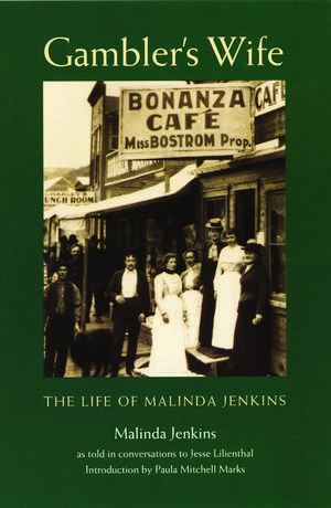 Gambler's Wife: The Life of Malinda Jenkins de Malinda Jenkins