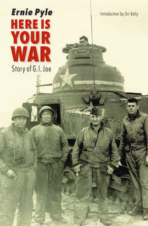 Here Is Your War: Story of G.I. Joe de Ernie Pyle